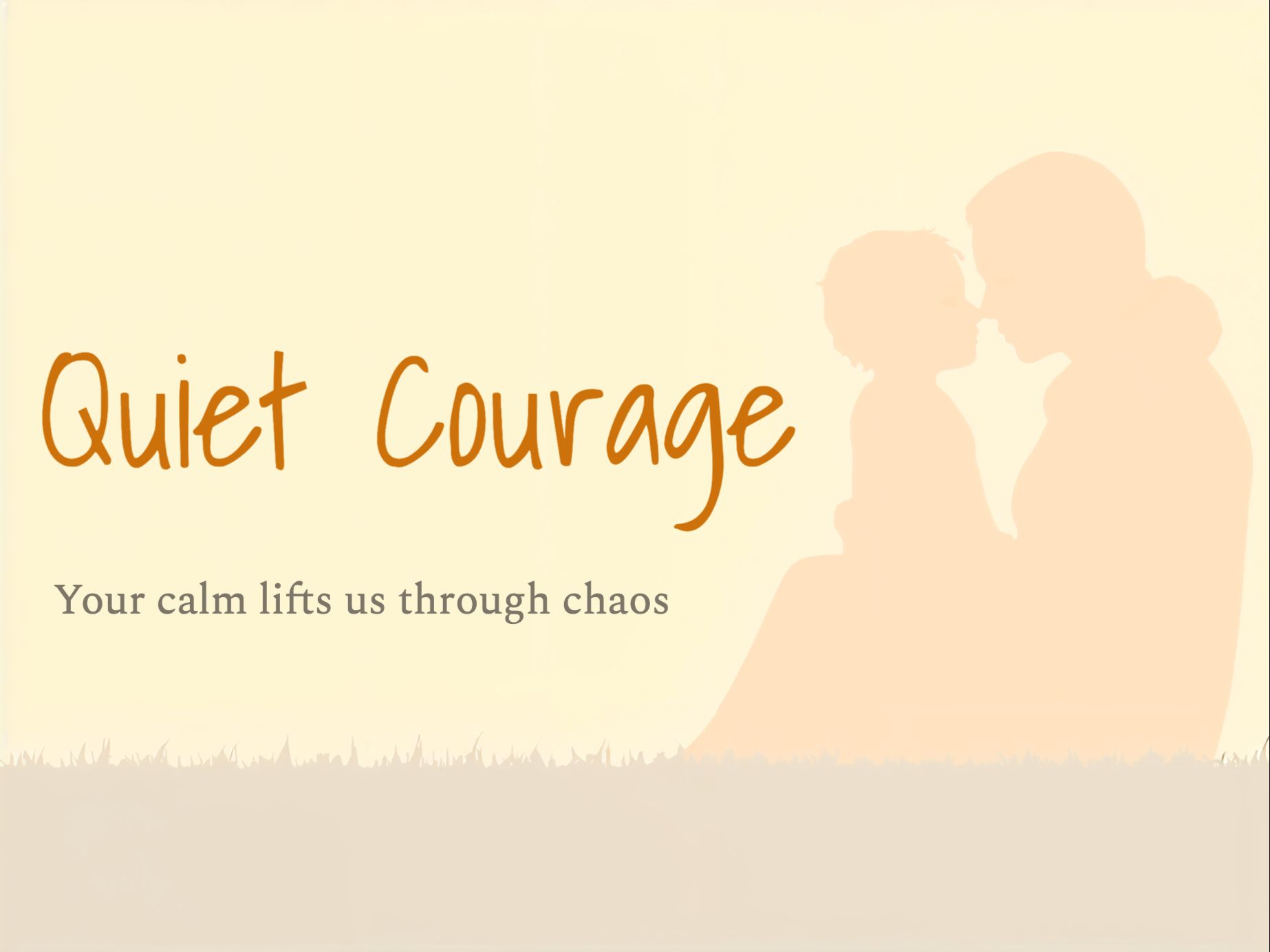 Quiet Courage eCard Template