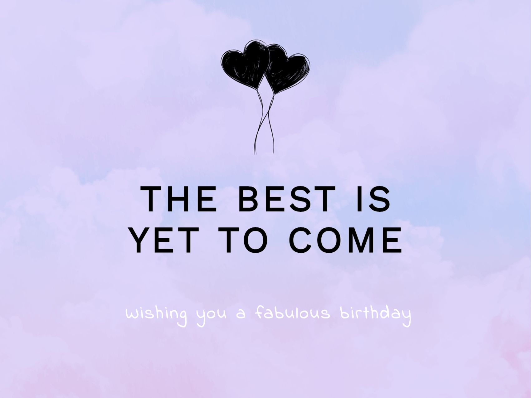 The Best is Yet to Come eCard Template